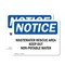 Signmission Wastewater Reuse Area Keep Out Non-Potable Water OSHA Notice Sign, Vinyl Decal, 14in x 10in, 2PK OS-2PACK-NS-D-1014-L-18960 - alternate 1
